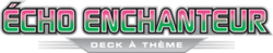 Logo du deck Écho Enchanteur