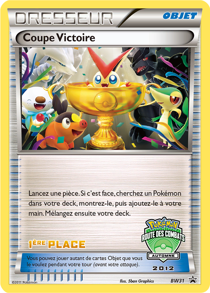 Coupe Victoire (Promo BW 31) — Poképédia