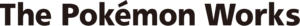 Logo The Pokémon Works.png