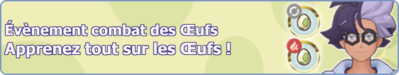 Fichier:Bannière Apprenez tout sur les Œufs ! (Normal et Feu) PM.png