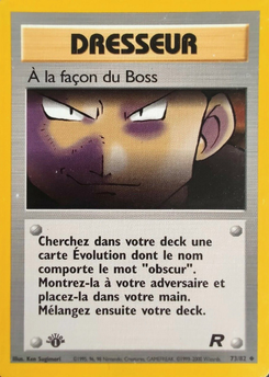À la façon du Boss (Team Rocket 73)