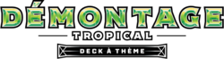 Logo du deck Démontage Tropical