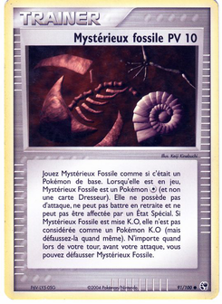 Mystérieux fossile (EX Tempête de sable 91)