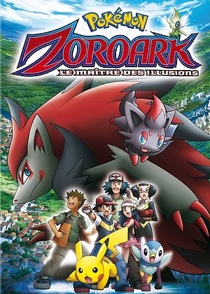 Pokémon - Zoroark : Le Maître des Illusions — Poképédia