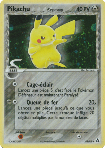 Carte Pokemon Pikachu Queue De Fer Pikachu δ (EX Créateurs de légendes 93) — Poképédia