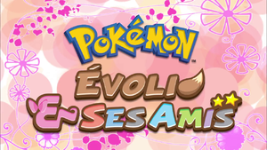 Pokémon - Évoli & ses amis.png